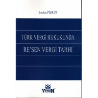 Türk Vergi Hukukunda Re'sen Vergi Tarhı