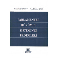 Parlamenter Hükümet Sisteminin Erdemleri