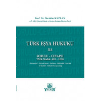 Türk Eşya Hukuku İle Sorulu - Cevaplı TMK.Madde 683 - 1030