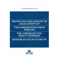 Protecting The Concept Of Legal Entity Of The Corportions From Piercing The Corporate Veil: Prest V Petrodel Resources Ltd. & 6 Years On