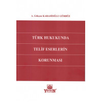 Türk Hukukunda Telif Eserlerin Korunması