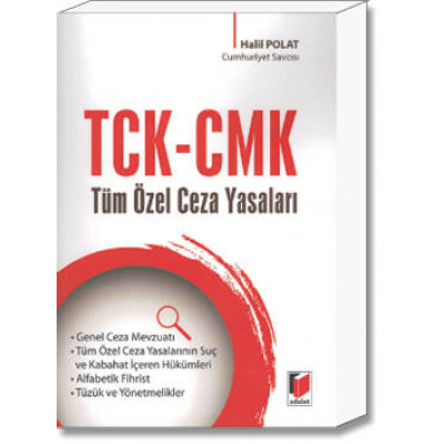 TCK - CMK Tüm Özel Ceza Yasaları