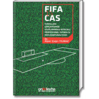 FIFA ve CAS Kuralları Çerçevesinde Uluslararası Nitelikli Profesyonel Futbolcu Sözleşmesinin Feshi