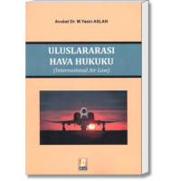 Uluslararası Hava Hukuku (International Air Law)