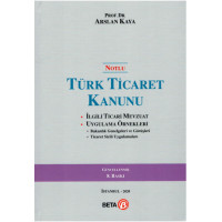 Türk Ticaret Kanunu  - İlgili Ticari Mevzuat ve Uygulama Örnekleri