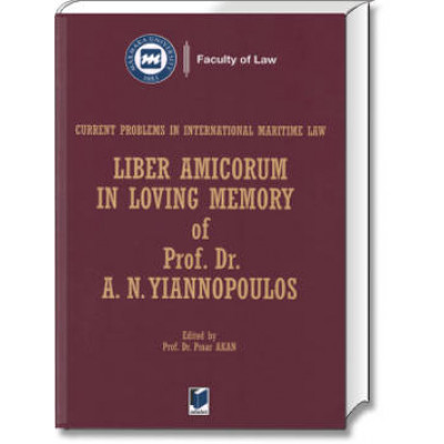Liber Amicorum In Loving Memory of Prof. Dr. A. N. Yiannopoulos