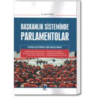 Başkanlık Sisteminde Parlamentolar