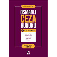 Osmanlı Ceza Hukuku (Özel Hükümler) -II-