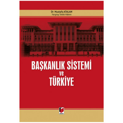 Başkanlık Sistemi ve Türkiye