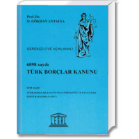 6098 Sayılı Türk Borçlar Kanunu - 6101 Sayılı Türk Borçlar Kanununun Yürürlüğü ve Uygulama Şekli Hakkında Kanun