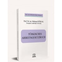 Turkısches Arbeıtsgesetzbuch (Türk İş Kanunu)