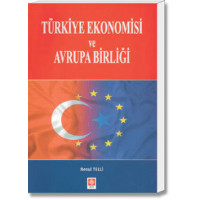 Türkiye Ekonomisi ve Avrupa Birliği