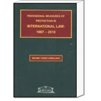 Provisional Measures Of Protection In Internatıonal Law: 1907-2010