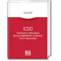 ICSID – Tahkimde Ev Sahibi Ülkenin Mevzuat Değişikliğinden Kaynaklanan Yatırım Uyuşmazlıkları