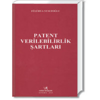 Patent Verilebilirlik Şartları