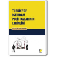 Türkiye'de İstihdam Politikalarının Etkinliği