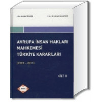 Avrupa İnsan Hakları Mahkemesi Türkiye Kararları (1995 – 2011) I-II