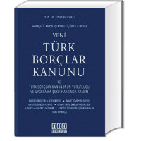 Yeni Türk Borçlar Kanunu ve TBK'nun Yürürlüğü ve Uygulama Şekli Hk Kanun