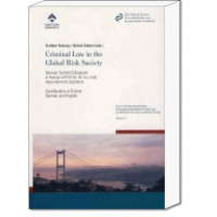 Risk Altındaki Global Dünya Toplumu ve Ceza Hukuku (Criminal Law in the Global Risk Society)