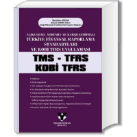 Türkiye Finansal Raporlama Standartları ve KOBİ TFRS (TMS – TFRS – KOBİ TFRS)