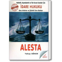 Alesta - İdare Hukuku Konu Anlatımı ve Çözümlü Soru Bankası