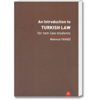 An Introduction To Turkish Law(For Non-Law Students)