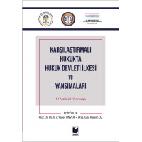 Karşılaştırmalı Hukukta Hukuk Devleti İlkesi ve Yansımaları 12 Aralık 2019, Antalya