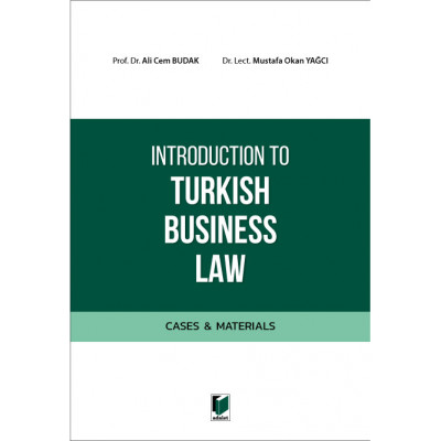 Introduction to Turkish Business Law (Cases&Materials)