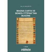 Magna Carta ve Sened-i İttifak'tan Bugüne