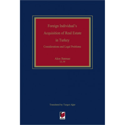 Foreign Individual's Acquisition of Real Estate in Turkey