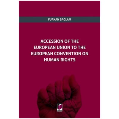 Accession of The European Union to The European Convention on Human Rights