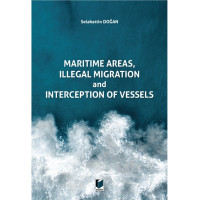 Maritime Areas, Illegal Migration and Interception of Vessels