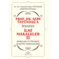  Prof. Dr. Saim Üstündağ'a İthafen İlmi Makaleler II