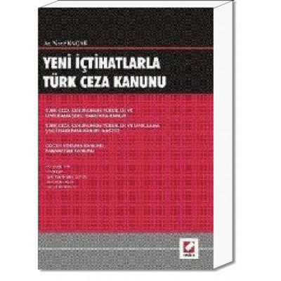 Yeni İçtihatlarla Türk Ceza Kanunu