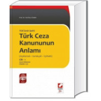 TCK İzmir Şerhi Türk Ceza Kanununun Anlamı Cilt. 1 Genel Hükümler ( Madde 1 – 75)