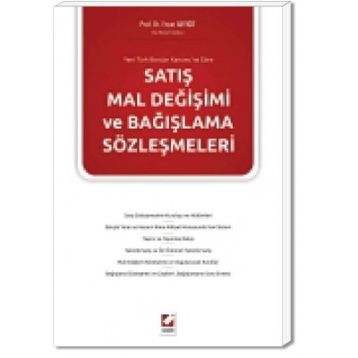 Yeni Türk Borçlar Kanunu'na Göre Satış Mal Değişimi ve Bağışlama Sözleşmeleri