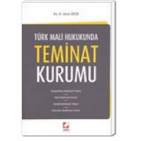 Türk Mali Hukukunda Teminat Kurumu