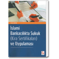 İslami Bankacılıkta Sukuk(Kira Sertifikaları) ve Uygulaması