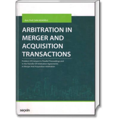 Arbitration in Merger And Acquisition Transactions
