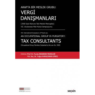 Vergi Danışmanları (3568 Sayılı Kanuna Tabi Meslek Mensupları)
