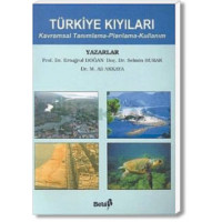 Türkiye Kıyıları Kavramsal Tanımlama – Planlama – Kullanım