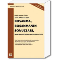 Türk Hukukunda Boşanma Boşanmanın Sonuçları, Yabancı Mahkeme Kararlarının Tanınması ve Tenfizi