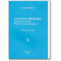 Anayasa Hukuku(Genel Esaslar-Türk Anayasa Hukuku)