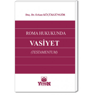 Roma Hukukunda Vasiyet (Testamentum)