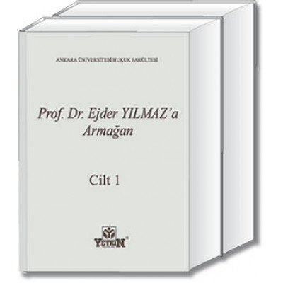 Prof. Dr. Ejder YILMAZ'a Armağan