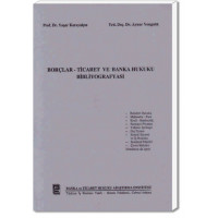 Borçlar – Ticaret ve Banka Hukuku Bibliyografyası 1996-1997