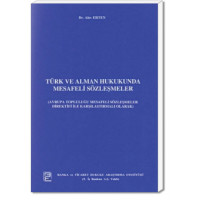 Türk ve Alman Hukukunda Mesafeli Sözleşmeler