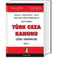 5237 Sayılı Türk Ceza Kanunu ( Özel Hükümler ) Cilt. 2