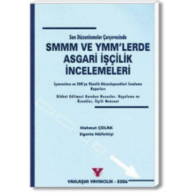 SMMM ve YMM’lerde Asgari İşçilik İncelemeleri