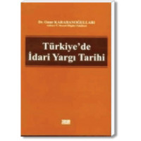 Türkiye’de İdari Yargı Tarihi